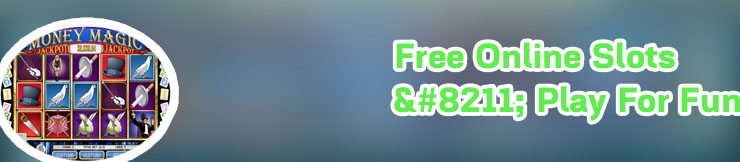 Play slots of money