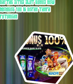 Promo slot new member 100