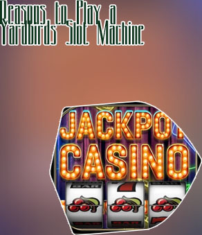Yardbirds slot machine
